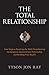 The Total Relationship by Tyson Jon Ray