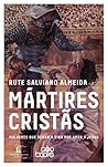 Martires cristas....