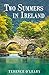 Two Summers in Ireland
