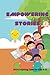 Empowering Stories by David Huang