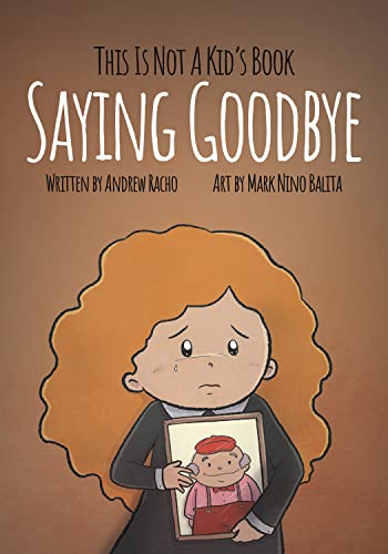 This Is Not A Kid's Book - Saying Goodbye (Kindle Edition)
