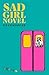 Sad Girl Novel