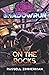 Shadowrun: On the Rocks