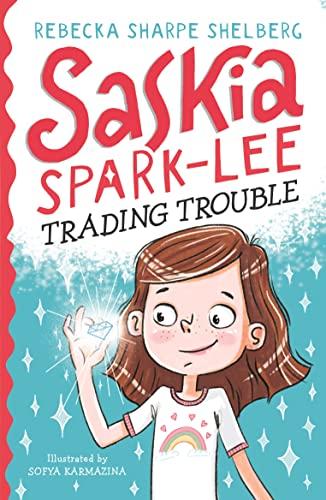 Saskia Spark-Lee: Trading Trouble (Saskia Spark Lee Book 1)