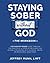 Staying Sober Without God: ...