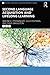Second Language Acquisition and Lifelong Learning by Simone E. Pfenninger