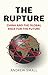 The Rupture by Andrew Small