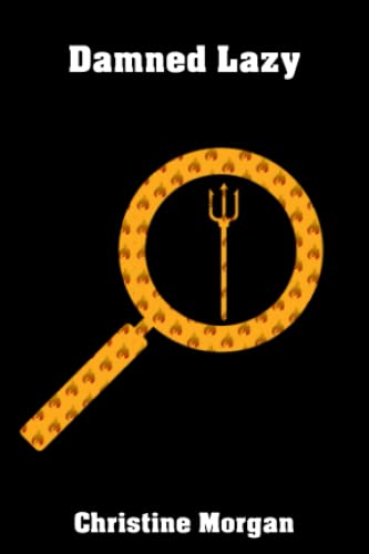 Damned Lazy (Madness Heart Press Pocket Books)