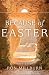 Because of Easter by Ron Millburn