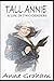 Tall Annie: A Life in Two Genders