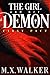 The Girl and Her Demon: Fir...