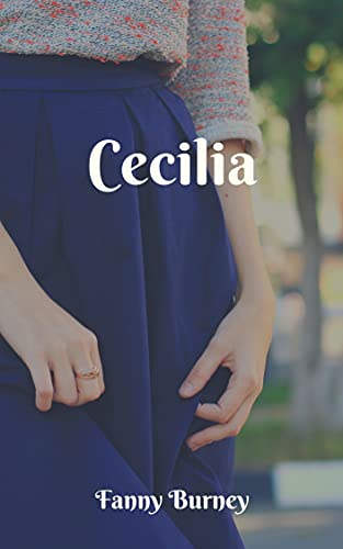 Fanny Burney ; Cecilia