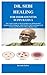 DR. SEBI HEALING FOR HIDRADENITIS SUPPURATIVA by Kermit Enloe