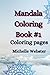 Mandala Coloring Book #1: 1...