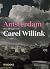 Amsterdam door de ogen van Carel Willink by RŽmon van Gemeren