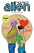Resident Alien Volume 7: The Book of Love