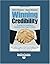 Winning Credibility: A Guide for Building a Business from Rags to Riches: Easyread Super Large 24pt Edition
