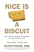 Nice is Not a Biscuit by Peter Mead