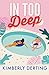 In Too Deep: A Summer Romance