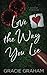 Love the Way You Lie (Boys of Riverside #1)