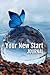 Your New Start Journal by Cherie L. Eldridge
