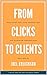 From Clicks to Clients: Mas...