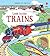 Look Inside Trains: A Lift-the-Flap Book About How Trains Work and Famous Trains from Around the World for Children (Ages 5-8)