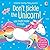 Don't Tickle the Unicorn! (Touchy-Feely Sound Books / Don't Tickle)
