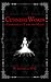 Cunning Words: a Grimoire o...