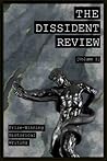 The Dissident Review Vol. I