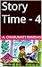 Story Time - 4 (स्टोरी टाइम - 1 Book 8) by A. Charumati Ramdas