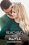 Reaching for More by Jemi Fraser