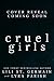 Cruel Girls (Cruel World #3)