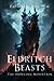 Eldritch Beasts: The Howling Mountain