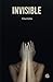Invisible