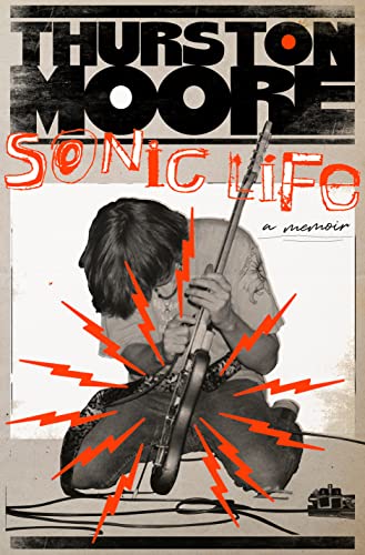 Sonic Life: A Memoir (Hardcover)