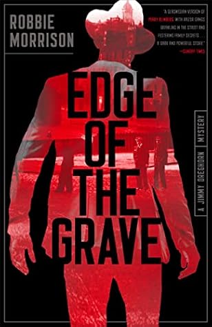 Edge of the Grave (Jimmy Dreghorn Mystery #1)