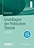 Grundlagen der Politischen ...