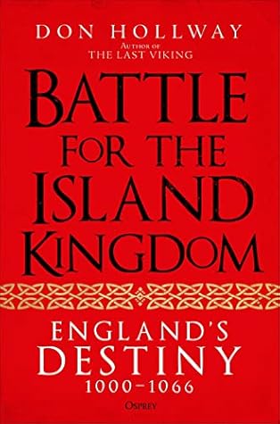 Battle for the Island Kingdom: England's Destiny 1000–1066