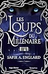 Les Loups du millénaire by Sapir A. Englard