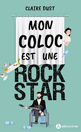 Mon coloc est une rock star (Paperback)
