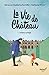 La vie de château - Tome 1 - Violette et Régis