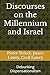 Discourses on the Millenniu...