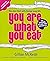 You Are What You Eat by Gillian McKeith