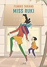 MISS RUKI by Fumiko Takano