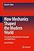 How Mechanics Shaped the Modern World by David H. Allen