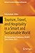 Tourism, Travel, and Hospitality in a Smart and Sustainable World: 9th International Conference, IACuDiT, Syros, Greece, 2022 - Vol. 1 (Springer Proceedings in Business and Economics)
