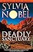 Deadly Sanctuary by Sylvia Nobel