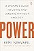 Power: A Woman's Guide to Living and Leading Without Apology