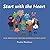 Start with the Heart by Frankie Blackburn